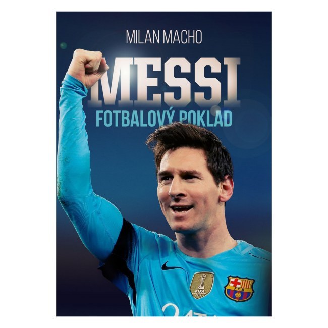 Kniha Fotbalový poklad Messi - FC Barcelona Knihy
