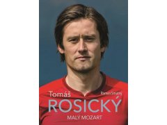 Kniha Tomáš Rosický - Malý Mozart