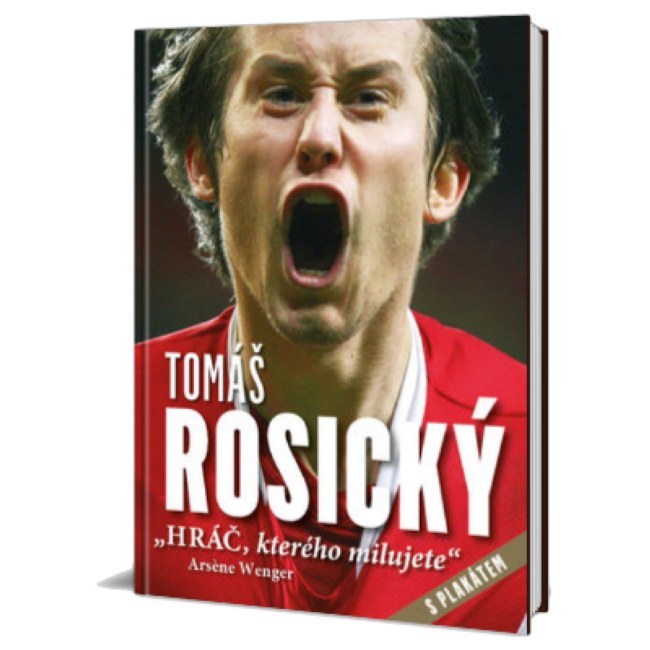 Kniha Tomáš Rosický - Hráč kterého milujete s plakátem